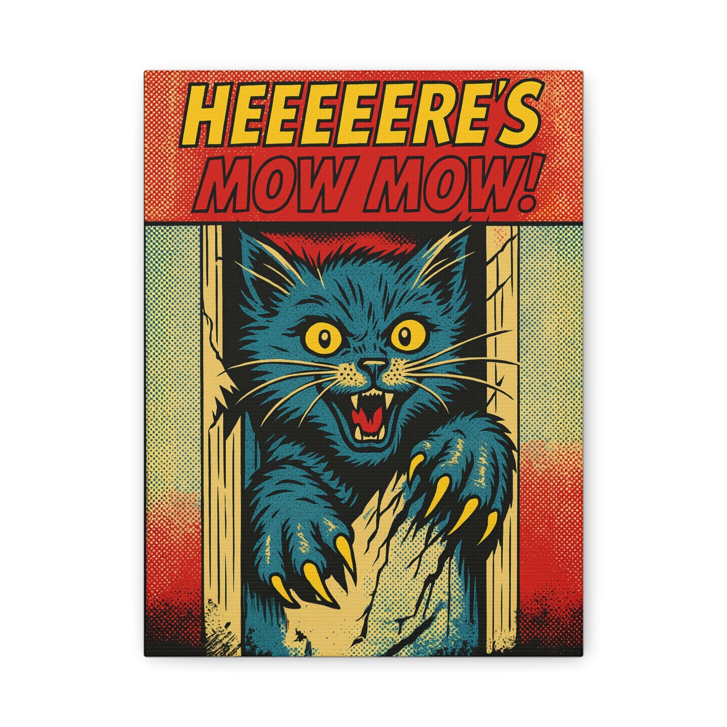 Heeere’s Mow Mow! – Horror Cat Canvas