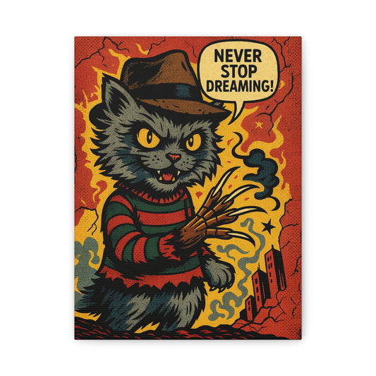 Never Stop Dreaming – Freddy Cat Canvas
