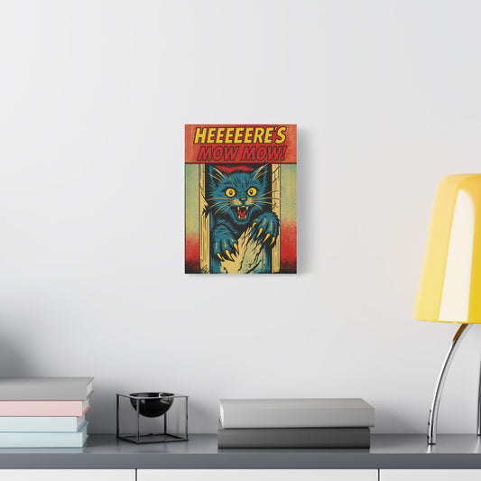 Heeere’s Mow Mow! – Horror Cat Canvas