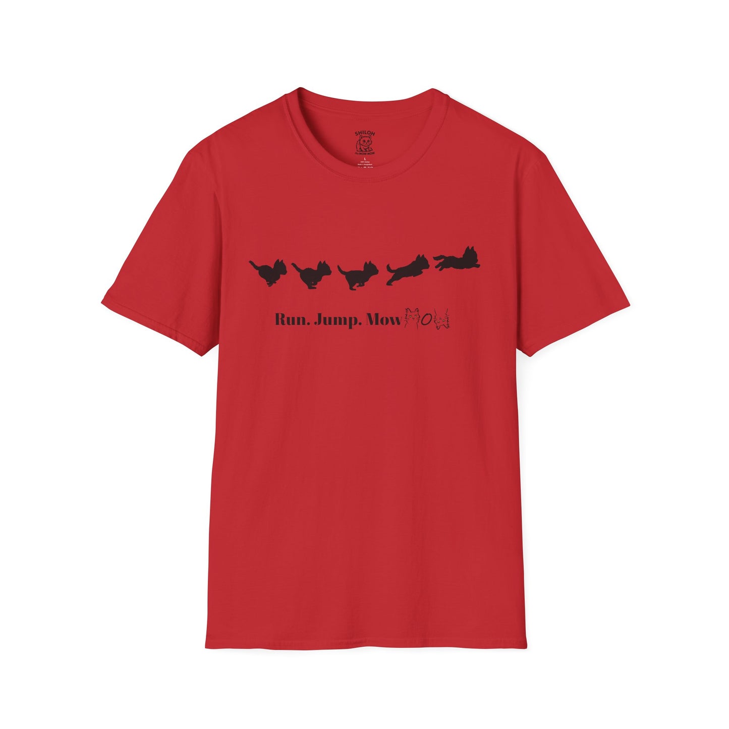 Run. Jump. Mow Mow- T-Shirt