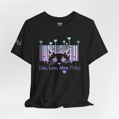Valentine T-shirt- Live, Love, Mow Mow