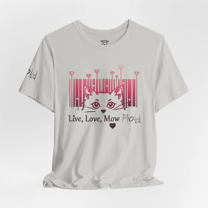 Valentine T-shirt- Live, Love, Mow Mow