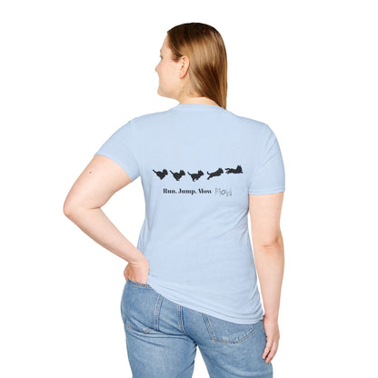 Run. Jump. Mow Mow- T-Shirt