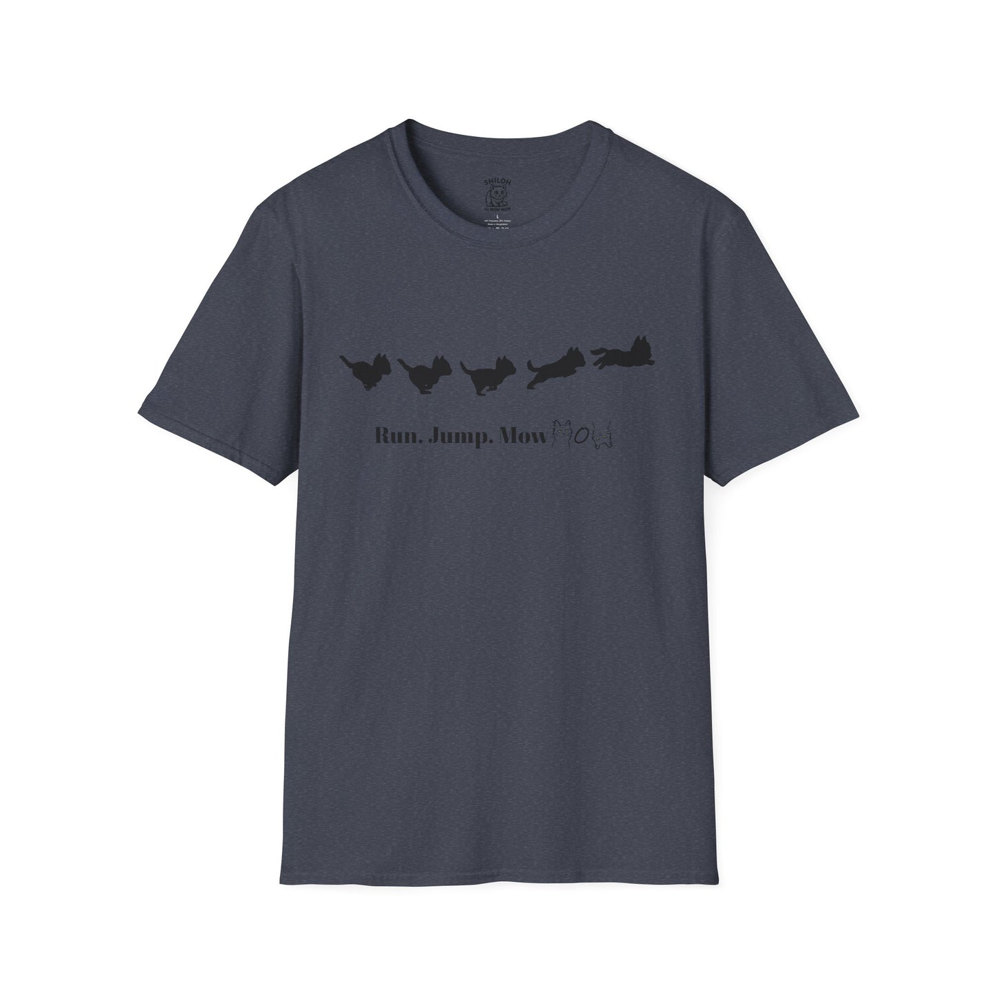 Run. Jump. Mow Mow- T-Shirt