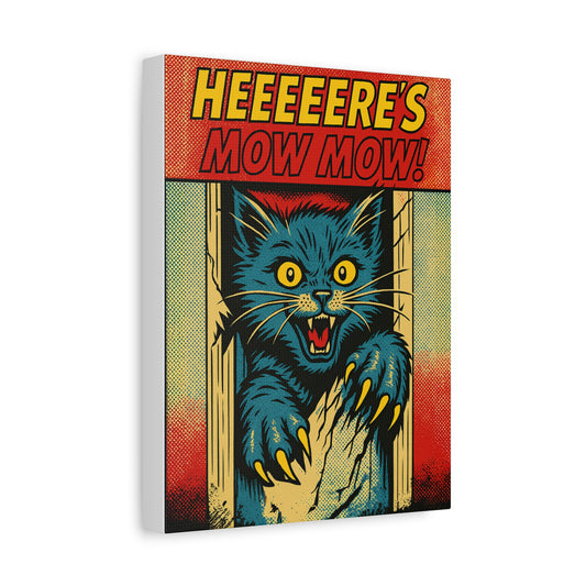 Heeere’s Mow Mow! – Horror Cat Canvas