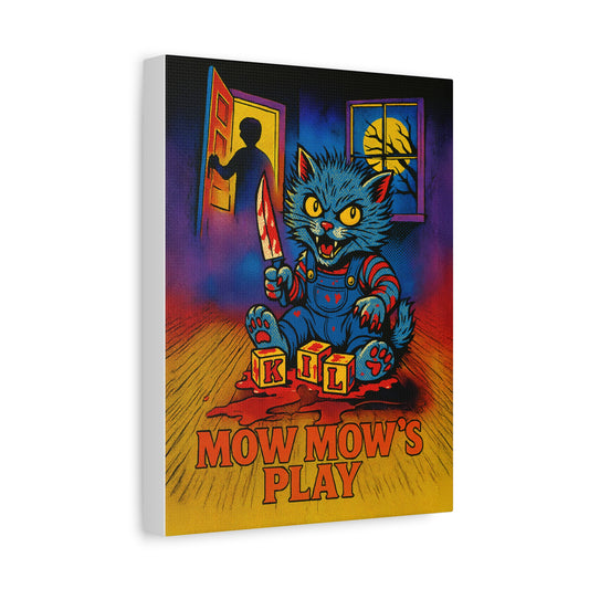 Mow Mow’s Play – Killer Cat Canvas